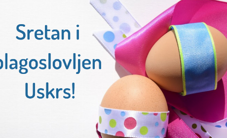 Sretan i blagoslovljen Uskrs!